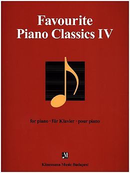 Favourite Piano Classics IV
