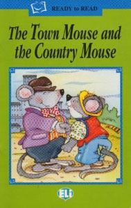 ELI - A - Ready to Read - The Town Mouse and the Country Mouse + CD