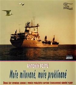 Moře milované, moře proklínané