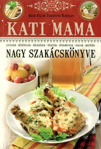 Kati mama nagy szakácskönyve