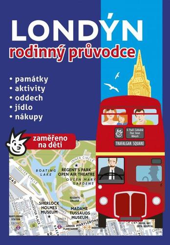 Londýn - Rodinný průvodce