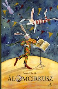 Kniha Álomcirkusz - Katalin Szegedi