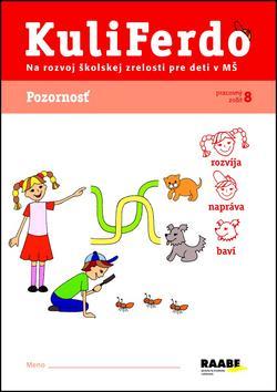 Kniha Kuliferdo - Pozornosť -PZ na rozvoj školskej zrelosti pre deti v MŠ