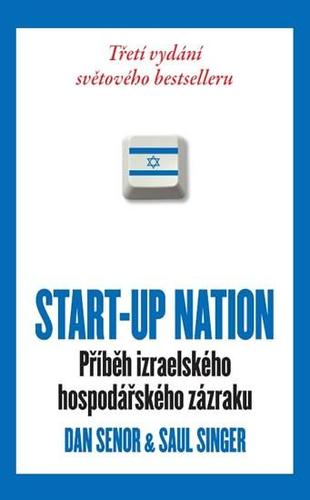 START-UP NATION - Příběh izraelského hospodářského