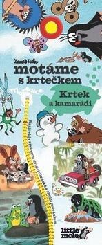 Motáme s krtečkem Krtek a kamarádi