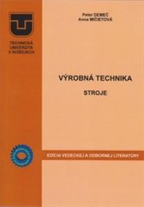 Kniha Výrobná technika - stroje - Peter Demeč