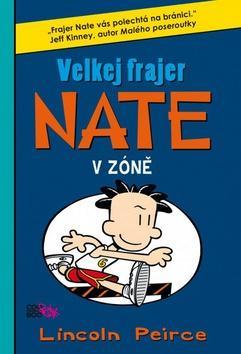 Velkej frajer Nate 6 - V zóně