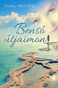 Benső útjaimon