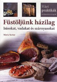 Füstöljünk házilag húsokat, vadakat és szárnyasokat
