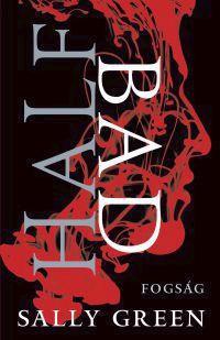 Kniha Half Bad - Fogság - Sally Greenová