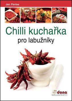 Chilli kuchařka pro labužníky