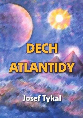 Dech Atlantidy - Josef Tykal