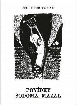 Kniha Povídky Sodoma, Mazal
