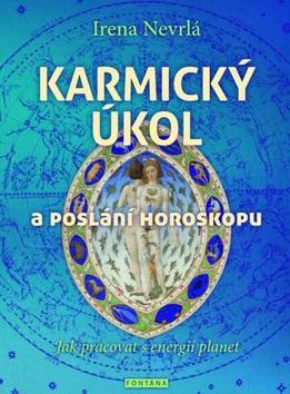 Kniha Karmický úkol a poslání horoskopu