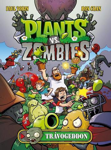 Kniha Plants vs. Zombies - Paul Tobin,Ron Chan