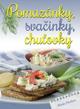 Kniha Pomazánky, svačinky, chuťovky