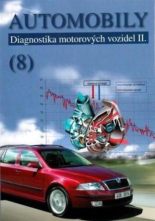 Kniha Automobily (8) - Diagnostika motororých vozidel II.