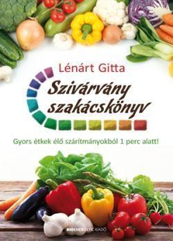 Kniha Szivárvány szakácskönyv - Gitta Lénárt