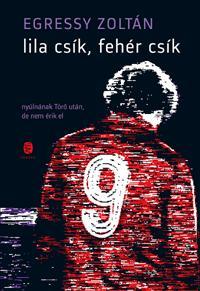 Lila csík, fehér csík