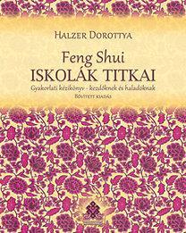 Feng Shui iskolák titkai