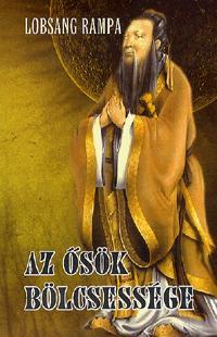 Kniha Az ősök bölcsessége - Rampa T. Lobsang