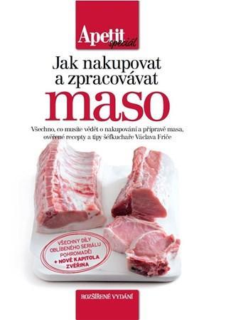 Jak nakupovat a zpracovávat maso