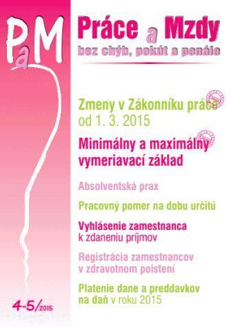 Práce a Mzdy 4-5 2015