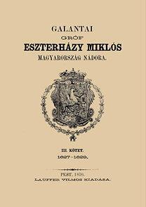 Galantai gróf Eszterházy Miklós Magyarország - nádora III.