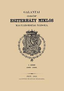 Galantai gróf Eszterházy Miklós Magyarország - nádora I. - László Szalay