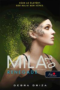 Mila 2.0 - Renegát