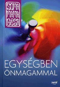 Kniha Egységben önmagammal - Mamagésa Soma
