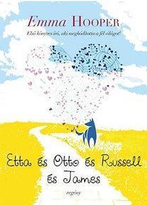 Etta és Ottó és Russell és James