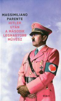 Hitler után a második legnagyobb művész