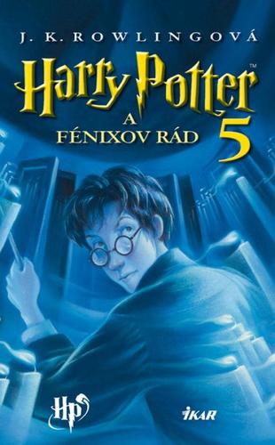 Harry Potter 5 - A Fénixov rád, 2. vydanie - Joanne K. Rowling,Oľga Kraľovičová