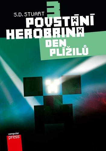 Kniha Povstání Herobrina 3 - Den Plížilů - S. D. Stuart