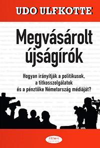 Kniha Megvásárolt újságírók - Udo Ulfkotte