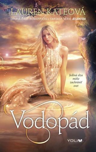 Kniha Vodopád - Lauren Kate,Oľga Kraľovičová