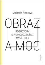 Kniha Obraz a moc - Michaela Fišerová