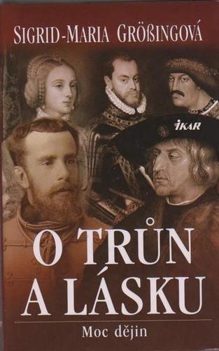 O trůn a lásku