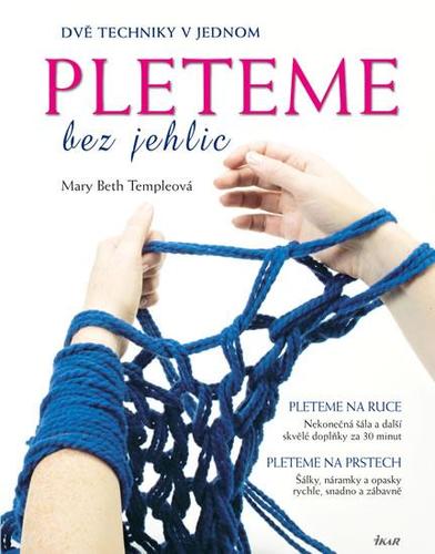 Kniha Pleteme bez jehlic - Templová Mary Beth