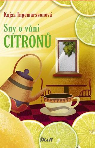 Kniha Sny o vůni citronů - Kasja Ingemarssonová