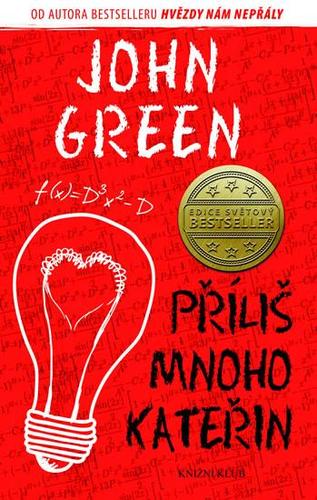 Kniha Příliš mnoho Kateřin - John Green
