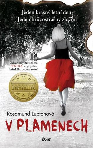 V plamenech - Rosamund Lupton