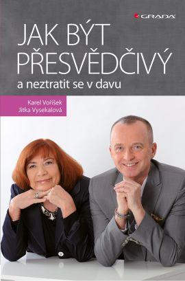 Kniha Jak být přesvědčivý a neztratit se v davu