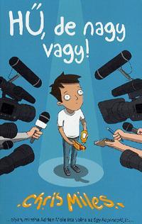 Hű, de nagy vagy!