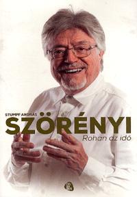 Szörényi - Rohan az idő