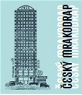 Český mrakodrap - Petr Vorlík kúpite na Panta Rhei