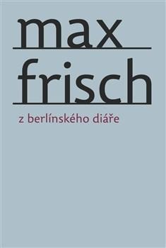 Kniha Z berlínského diáře - Max Frisch