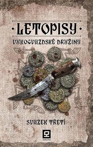 Kniha Letopisy Vukogvazdské družiny 3