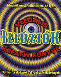 Vizuális illúziók kreatív könyve